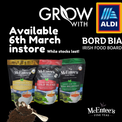 McENTEE’S TEA RANGE IS IN ALDI STORES AGAIN FROM 6TH MARCH FOR 2 WEEKS